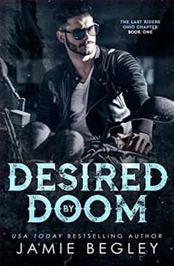 Desired by Doom (The Last Riders Ohio Chapter) by Jamie Begley