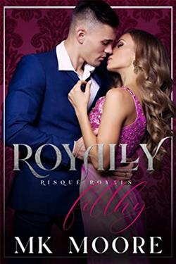 Royally Filthy (Risque Royals) by M.K. Moore