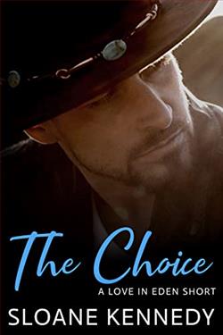The Choice: A Love in Eden Short by Sloane Kennedy