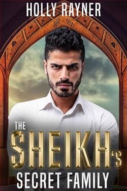 The Sheikh's Secret Family by Holly Rayner