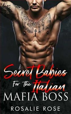 Secret Babies for the Italian Mafia Boss by Rosalie Rose