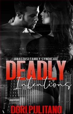 Deadly Intentions by Dori Pulitano