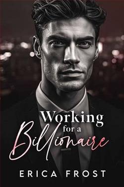 Working For A Billionaire by Erica Frost