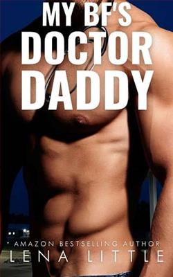 My Boyfriend's Doctor Daddy by Lena Little