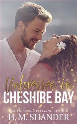 Unforgiven in Cheshire Bay by H.M. Shander