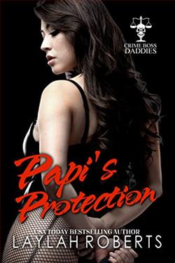 Papi's Protection (Crime Boss Daddies) by Laylah Roberts