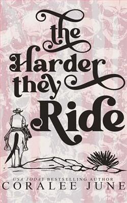The Harder They Ride by CoraLee June