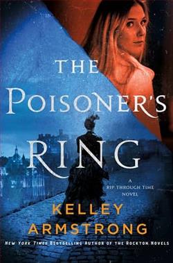The Poisoner's Ring by Kelley Armstrong