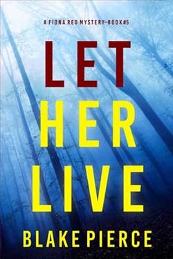 Let Her Live by Blake Pierce