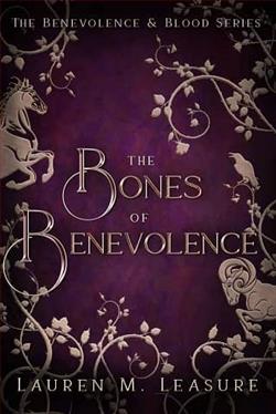 The Bones of Benevolence by Lauren M. Leasure