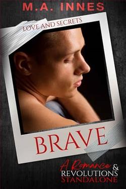Brave by M.A. Innes