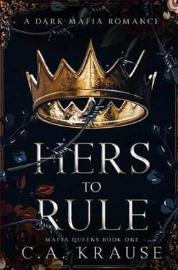 Hers to Rule by C.A. Krause