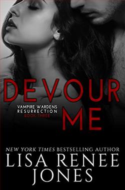 Devour Me (Vampire Wardens) by Lisa Renee Jones