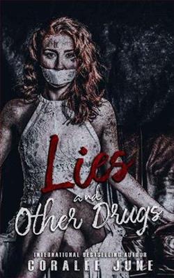 Lies and Other Drugs by CoraLee June