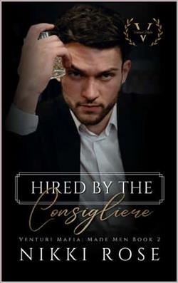 Hired By the Consigliere by Nikki Rose