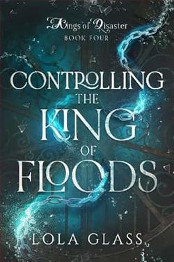 Controlling the King of Floods by Lola Glass