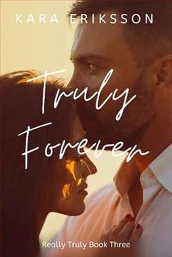 Truly Forever by Kara Eriksson