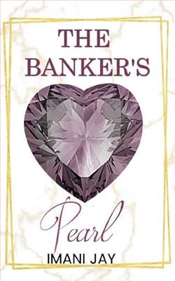 The Banker's Pearl by Imani Jay