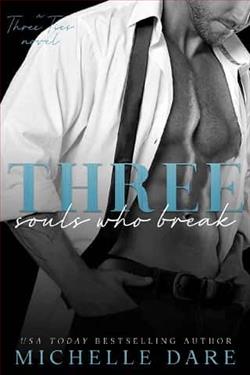 Three Souls Who Break by Michelle Dare