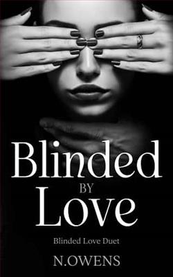Blinded By Love by N. Owens