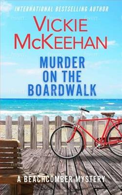 Murder on the Boardwalk by Vickie McKeehan