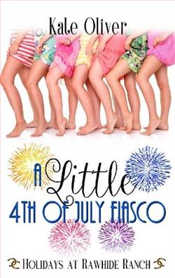 A Little 4th of July Fiasco by Kate Oliver