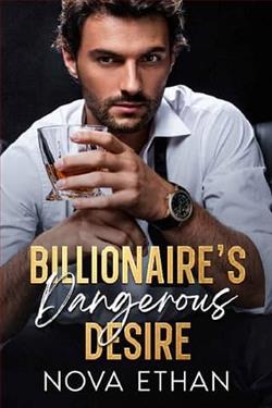 Billionaire's Dangerous Desire by Nova Ethan