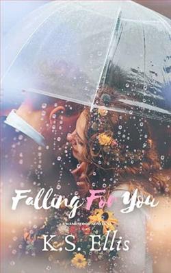 Falling For You by K.S. Ellis
