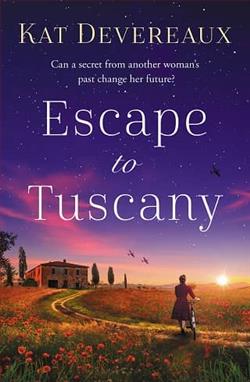 Escape to Tuscany by Kat Devereaux