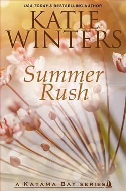 Summer Rush by Katie Winters