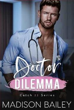 Doctor Dilemma by Madison Bailey