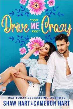 Drive Me Crazy by Shaw Hart