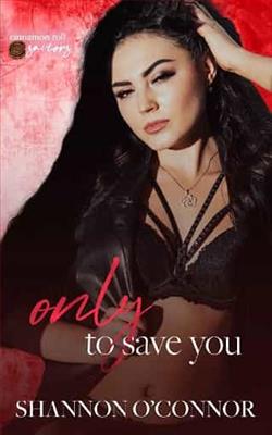Only to Save You by Shannon O'Connor