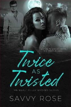 Twice as Twisted by Savvy Rose