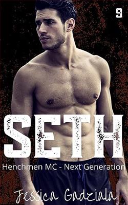 Seth (Henchmen MC Next Generation) by Jessica Gadziala