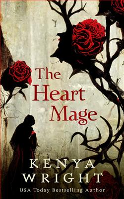 The Heart Mage (The Immortal Crown Saga) by Kenya Wright