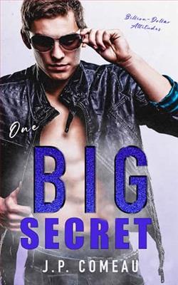 One Big Secret by J.P. Comeau
