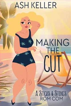 Making the Cut by Ash Keller