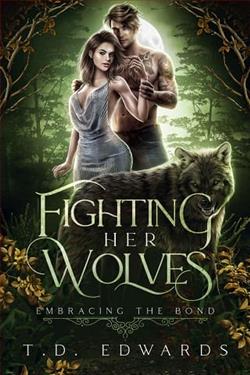 Fighting Her Wolves by T.D. Edwards