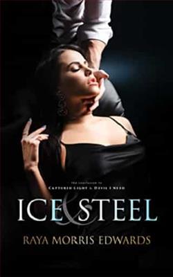 Ice & Steel by Raya Morris Edwards
