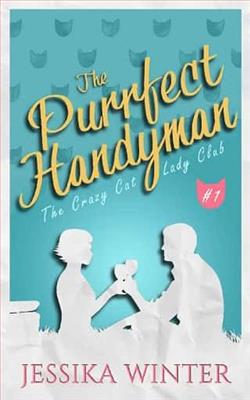 The Purrfect Handyman by Jessika Winter