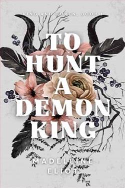 To Hunt a Demon King by Madeleine Eliot