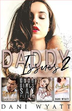 Daddy Issues 2 by Dani Wyatt
