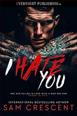 I Hate You by Sam Crescent