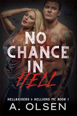 No Chance in Hell by A. Olsen