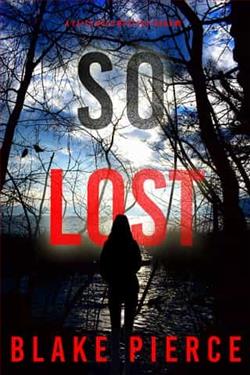 So Lost by Blake Pierce