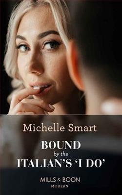 Bound By The Italian’s 'I Do' by Michelle Smart