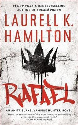 Rafael (Anita Blake, Vampire Hunter 28) by Laurell K. Hamilton
