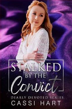 Stalked By the Convict by Cassi Hart