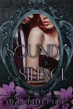 The Sound in Silence by M.L. Philpitt